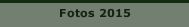 Fotos 2015