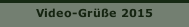 Video-Grüße 2015